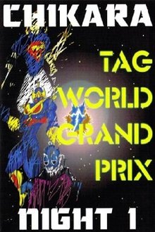 Poster do filme CHIKARA Tag World Grand Prix 2005 - Night 1