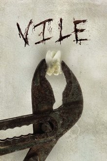 Vile movie poster