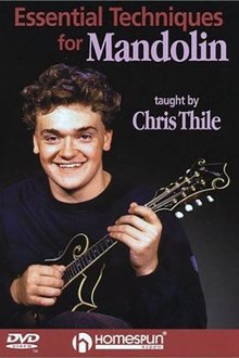 Chris Thile: Essential Techniques for Mandolin movie poster