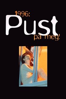1996: Pust på meg! movie poster