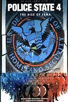 Police State IV: The Rise of FEMA movie poster