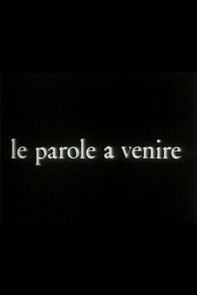 Le parole a venire movie poster