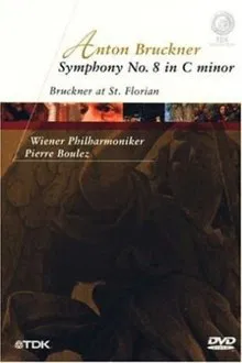 Bruckner: Symphony No. 8: Wiener Philharmoniker movie poster