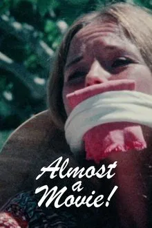Almost a Movie! movie poster