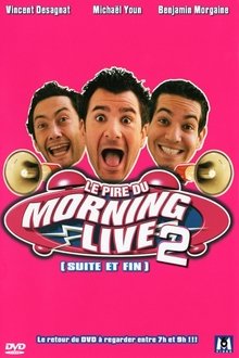Poster do filme Le Pire du Morning Live 2
