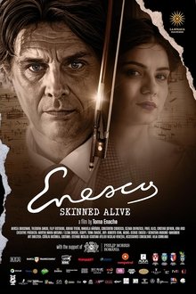 Enescu, Skinned Alive movie poster