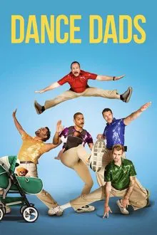 Dance Dads movie poster