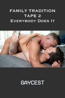 Family Tradition: Tape 2: Everybody Does It movie poster