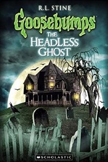 Goosebumps: The Headless Ghost movie poster