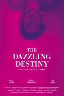 The Dazzling Destiny movie poster