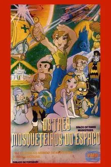 Poster do filme Os 3 Mosqueteiros do Espaço