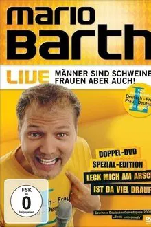 Mario Barth: Männer sind Schweine, Frauen aber auch! movie poster