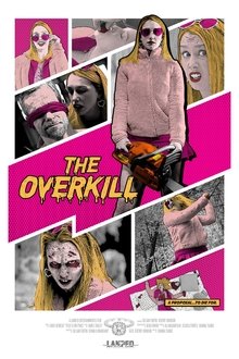 The Overkill movie poster