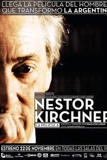 Néstor Kirchner, la película movie poster
