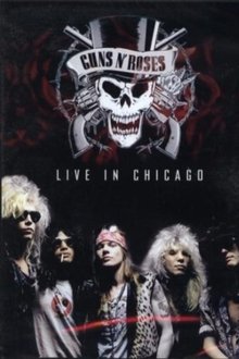 Guns N' Roses Live in Chicago 1992 movie poster
