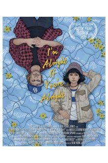 I'm Alright If You're Alright movie poster