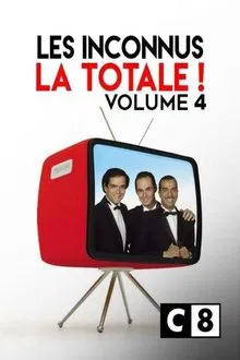 Les Inconnus - La Totale ! (Vol. 4) movie poster