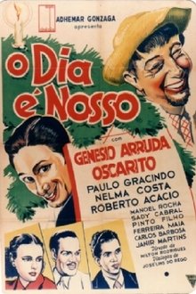 O Dia É Nosso movie poster