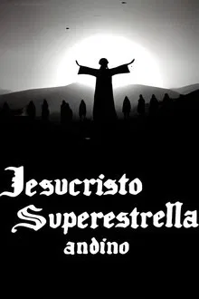 Jesucristo Superestrella Andino movie poster