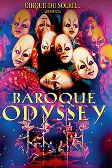 Cirque du Soleil: Baroque Odyssey movie poster