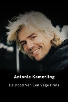 Antonie Kamerling: De dood van een vage prins movie poster