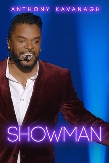 Anthony Kavanagh - Show Man movie poster