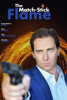 The Match-Stick Flame movie poster