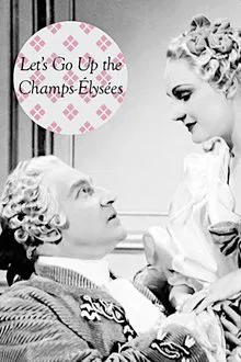 Let’s Go Up the Champs-Élysées movie poster