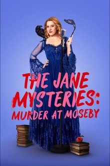 The Jane Mysteries: Murder at Moseby movie poster