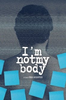 Poster do filme I'm Not My Body