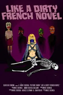 Like a Dirty French Novel movie poster