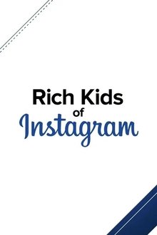 Rich Kids of Instagram tv show poster