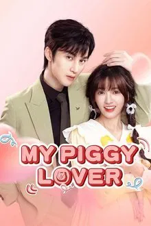 My Piggy Lover tv show poster