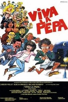 ¡Viva la Pepa! movie poster