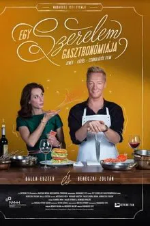Egy szerelem gasztronómiája movie poster