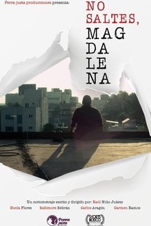 Don't Jump, Magdalena movie poster