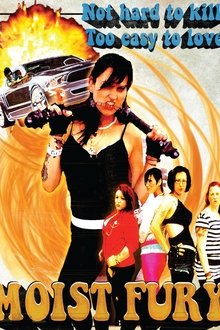 Moist Fury movie poster