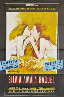 Silvia ama a Raquel movie poster