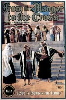 From the Manger to the Cross movie poster