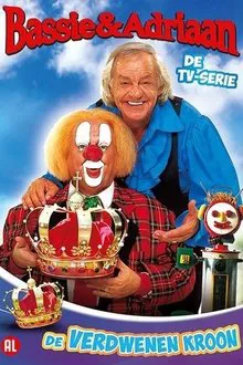 Bassie en Adriaan: De verdwenen kroon tv show poster