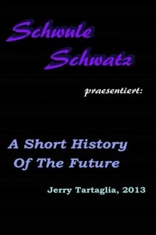 A Short History of the Future movie poster
