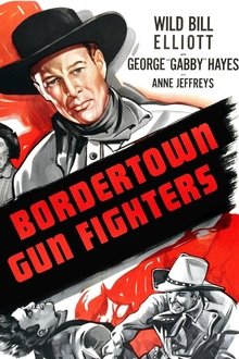 Bordertown Gun Fighters movie poster