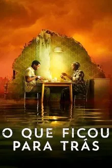 Poster do filme O Que Ficou para Trás