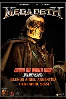 Megadeth - Crush the World: Live at Buenos Aires 2024 (Night 2) movie poster