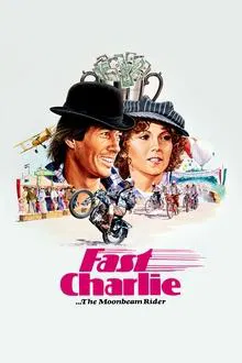 Fast Charlie... the Moonbeam Rider movie poster