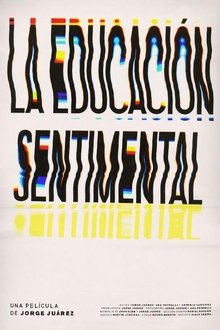 La educación sentimental movie poster