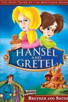 The Fairy Tales of the Brothers Grimm: Hansel and Gretel / Brother and Sister movie poster