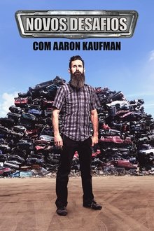 Poster da série Novos Desafios com Aaron Kaufman