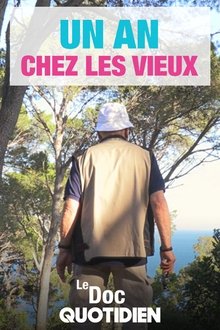 Le doc Quotidien - Un an chez les vieux movie poster