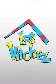 Los Vílchez tv show poster
